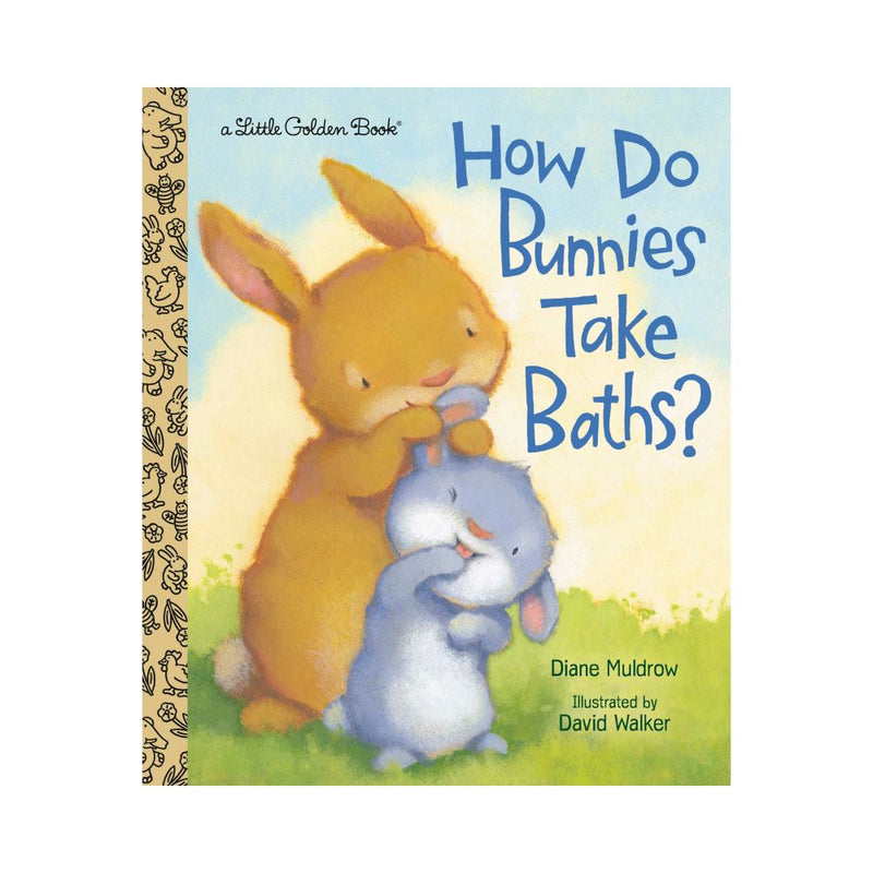 a Little Golden Book How Do Bunnies Take Baths? by Diane Muldrow