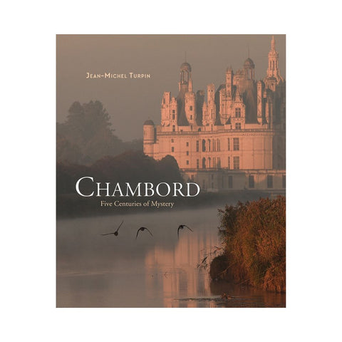 Chambord by Jean-Michel Turpin