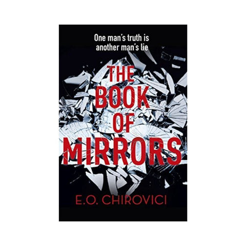 The Book of Mirrors - By E.O. Chirovici