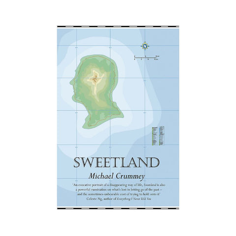 Sweetland By Michael Crummey