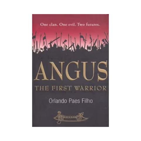 Angus: The First Warrior