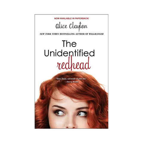 The Unidentified Redhead  By Alice Clayton