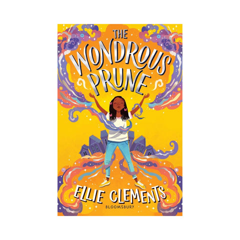 The Wondrous Prune By Ellie Clements