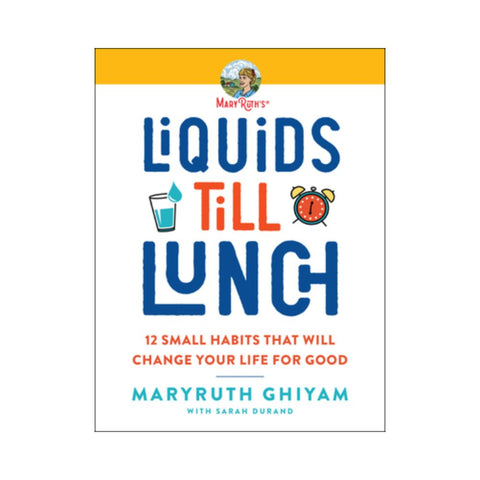 Liquids Till Lunch - By MaryRuth Ghiyam