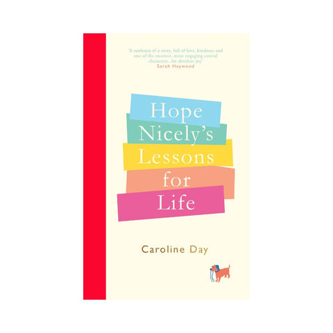 Hope Nicely's Lessons for Life by Caroline Day