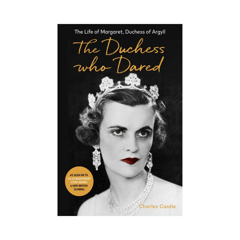 The Duchess Who Dared - By Charles Castle