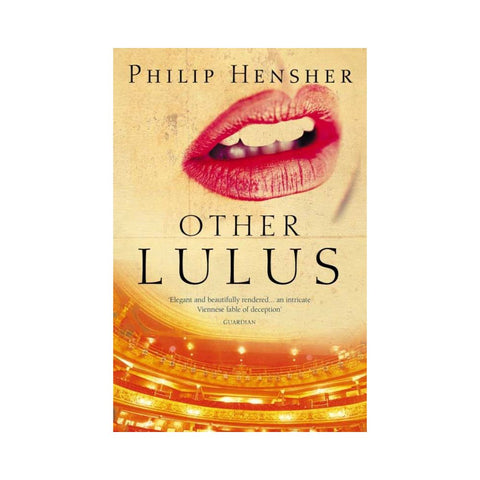 Other Lulus - By Phillip Hensher