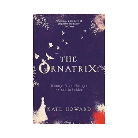 The Ornatrix - By Kate Howard
