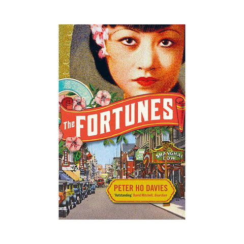 The Fortunes - By Peter Ho Davies
