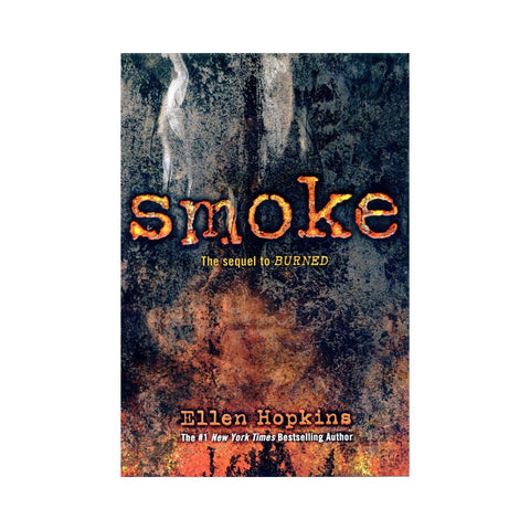 Smoke - By Ellen Hopkins