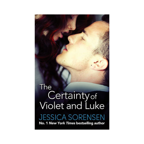 The Certainty of Violet and Luke - By Jessica Sorensen