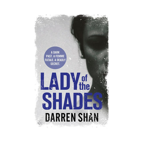 Lady of the Shades - By Darren Shan