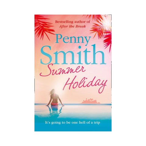 Summer Holiday - By Penny Smith