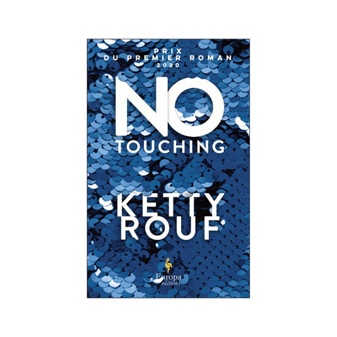 No Touching - By Ketty Rouf