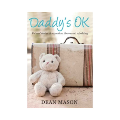 Daddy's OK By Dean Mason