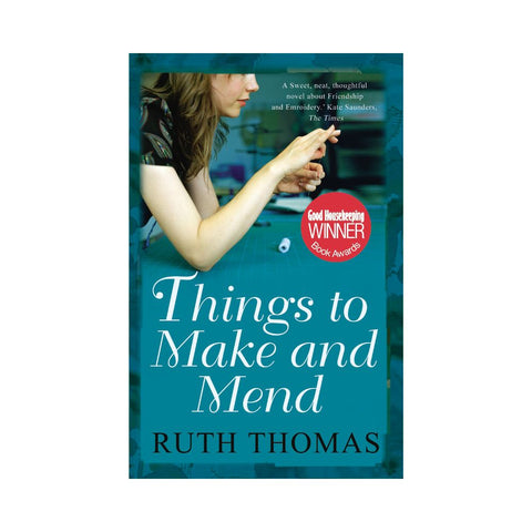 Things to Make and Mend By Ruth Thomas