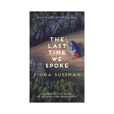 The Last Time We Spoke By Fiona Sussman