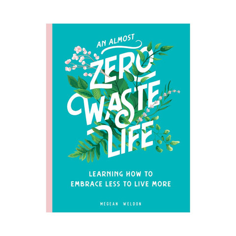 An Almost Zero Waste Life