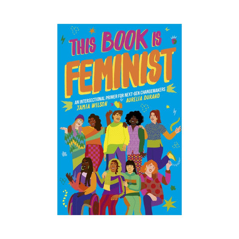 This Book Is Feminist 