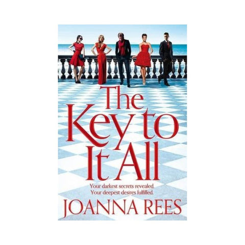 The Key to It All By Joanna Rees