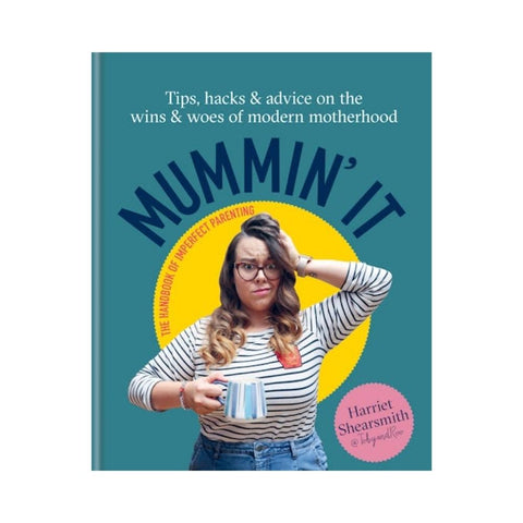 Mummin' It By Harriet Shearsmith