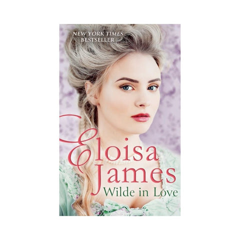 Wilde in Love By Eloisa James