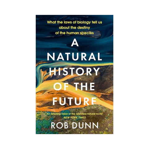 A Natural History of the Future 