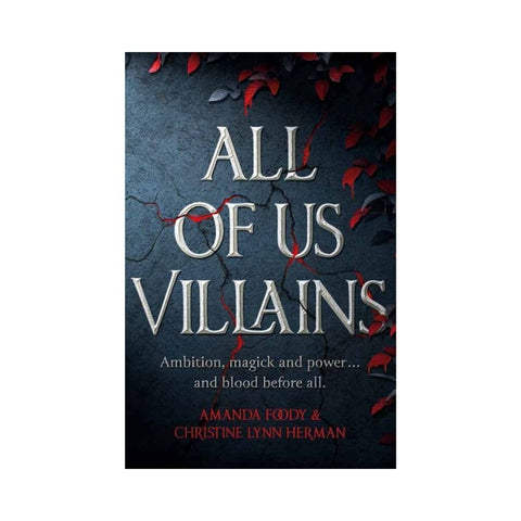 All of Us Villains by Amanda Foody