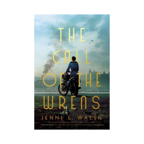 The Call of the Wrens by Jenni L Walsh