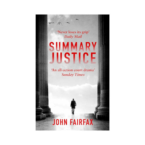 Summary Justice By John Fairfax