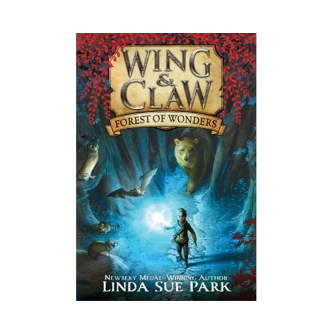 Wing & Claw Bk1 Forest of Wonders By Linda Sue Park