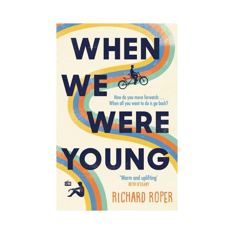 When We Were Young By Richard Roper