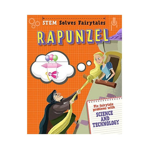 STEM Solves Fairytales: Rapunzel by Jasmine Brooke