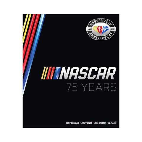 NASCAR 75 Years by Al Pearce
