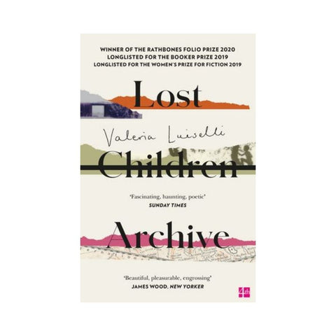 Lost Children Archive by Valeria Luiselli