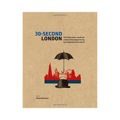 30-Second London by Edward Dennison