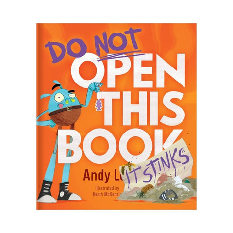 Do Not Open This Book (It Stinks)