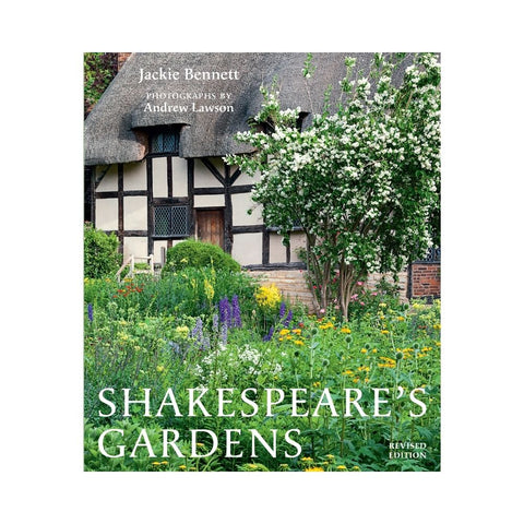 Shakespeare's Gardens by Jackie Bennett
