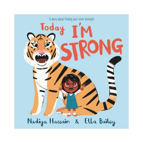 Today I'm Strong By Nadiya Hussain, Ella Bailey