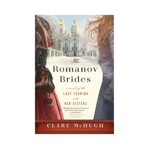 The Romanov Brides by Clare McHugh