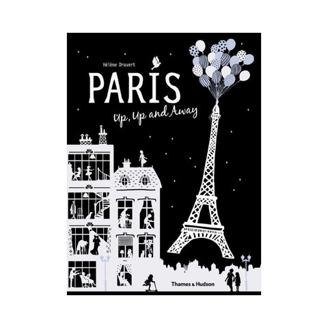 Paris Up, Up and Away by Hélène Druvert