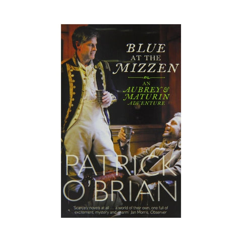 Blue At The Mizzen - By Patrick O'Brian