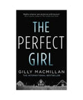 The Perfect Girl by Gilly Macmillan