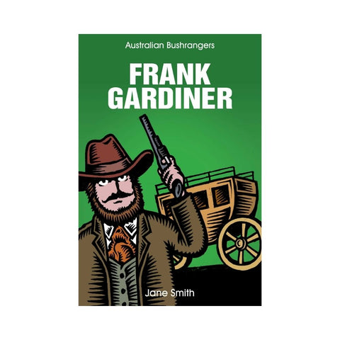 Frank Gardiner by  Jane Smith