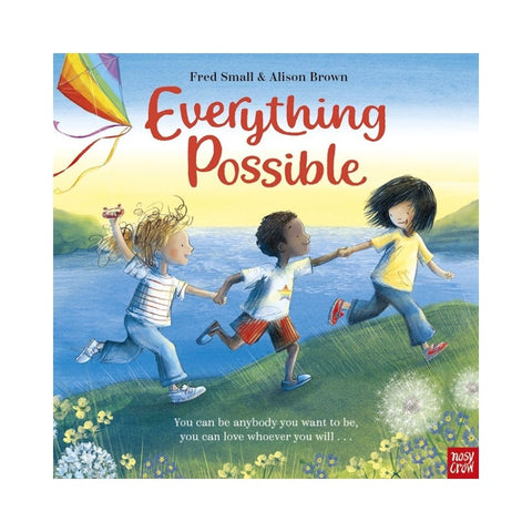 Everything Possible by Fred Small