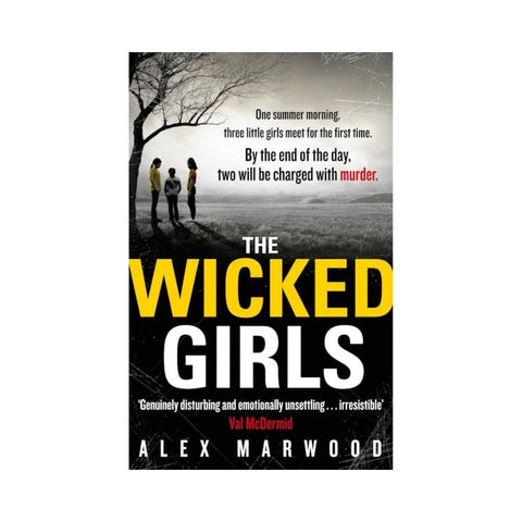 The Wicked Girls by Alex Marwood