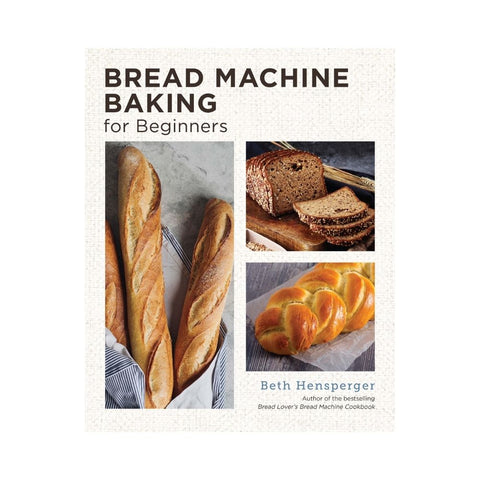  Bread Machine Baking for Beginners 
