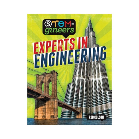 STEM-gineers: Experts of Engineering by Rob Colson