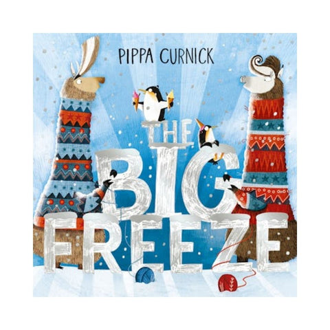 The Big Freeze By Pippa Curnick