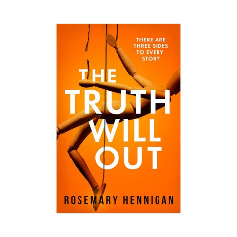 The Truth Will Out  by Rosemary Hennigan